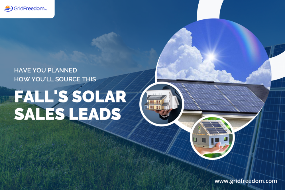 Have You Planned How You'll Source This Fall's Solar Sales Leads Grid